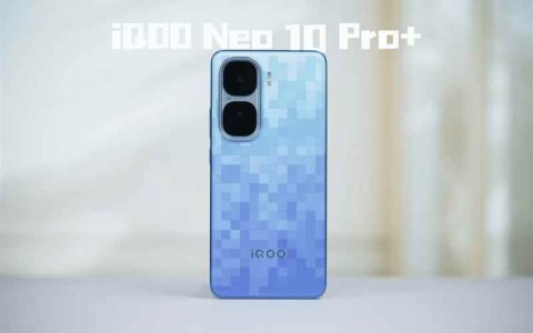 骁龙8至尊版双芯带来越级游戏体验! iQOO Neo10 Pro+手机全面评测